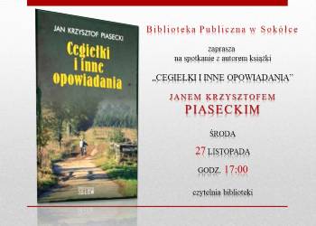 Zapraszamy na Spotkanie z autorem książki " Cegiełki i inne opowiadania"