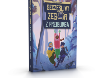 "Szczęśliwy zegar z Freiburga" Robert M. Rynkowski - książka przygodowa dla młodego czytelnika