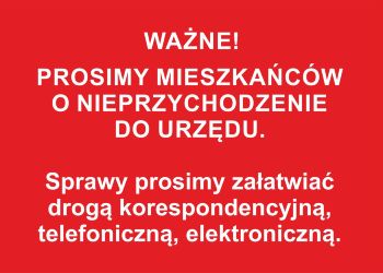 OBSŁUGA BEZPOŚREDNIA INTERESANTÓW  W URZĘDZIE OGRANICZONA