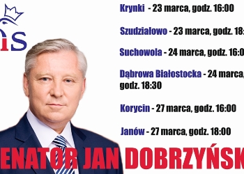 Wykaz Spotkań z Senatorem Janem Dobrzyńskim w Gminach Powiatu Sokólskiego