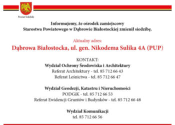 Nowy adres ośrodka zamiejscowego Starostwa Powiatowego w Dąbrowie Białostockiej