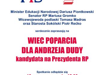 Zaproszenie na  WIEC POPARCIA DLA ANDRZEJA DUDY - kandydata na Prezydenta RP