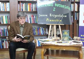 Relacja ze spotkania autorskiego z Janem Krzysztofem Piaseckim