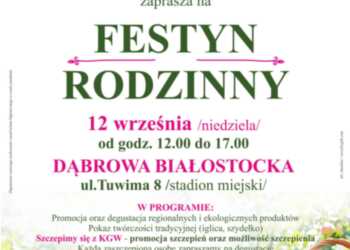 KGW Łapiczanki zapraszają na FESTYN RODZINNY do Dąbrowy Biał. - 12 września