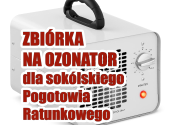 Udana ZBIÓRKA NA OZONATOR dla sokólskiego Pogotowia Ratunkowego