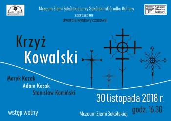 „Krzyż kowalski” - nowa wystawa w sokólskim Muzeum