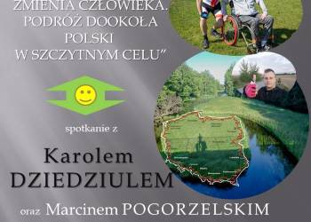 Jak pasja zmienia człowieka - Podróż dookoła Polski w szczytnym celu