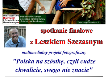 Spotkanie finałowe z Leszkiem Szczasnym