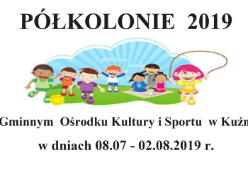Kuźnica: PÓŁKOLONIE w GOK-u