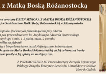 Dzień Seniora z Matką Boską Różanostocką - 10 października