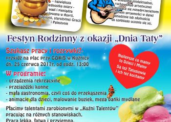 ,,Wakacje Hurra Wakacje ! ” Czyli ,,Talent za Talent” Festyn Rodzinny z okazji ,,Dnia Taty”
