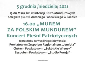 #MuremZaPolskimMundurem - MSZA ŚW.  i KONCERT PIEŚNI PATRIOTYCZNYCH